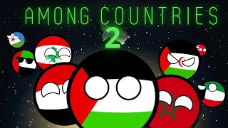 Among Countries الحلقه الثانية
