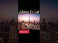 Dubai Hiring Employees For Long Term Projects. #shorts #viral #subscribe #yt #short