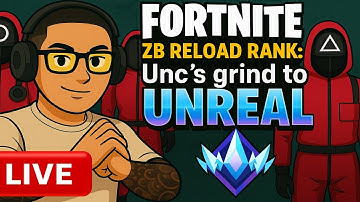 Vertical Live Stream - Fortnite ZB Reload Ranked: Double UNREAL grind day 4 | SAC code: RCEAZY #ad