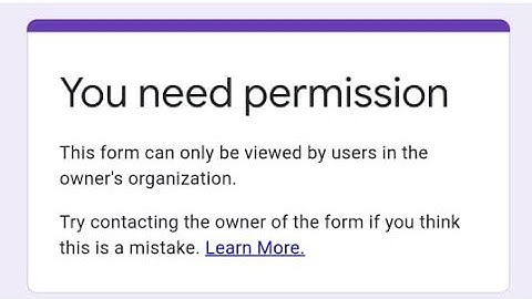 Need permission error solution for google form