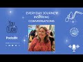 Everyday journey inspiring conversations francesca crocco