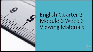 English Quarter 2 Module 6 Week 6 Digital and Printed Viewing Materials