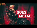 TERMINATOR | Theme | GOES METAL | EL Paul