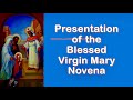 PRESENTATION OF THE BLESSED VIRGIN MARY NOVENA | @Juliet Rasco