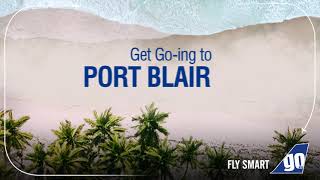 Get Go-ing to Port Blair