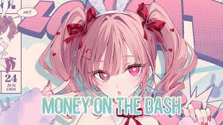 Nightcore - MONEY ON THE DASH (Soft Rock Version) (Lyrics) screenshot 5