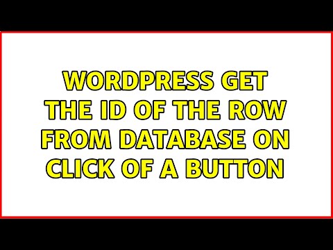 Wordpress: Get the id of the row from database on click of a button