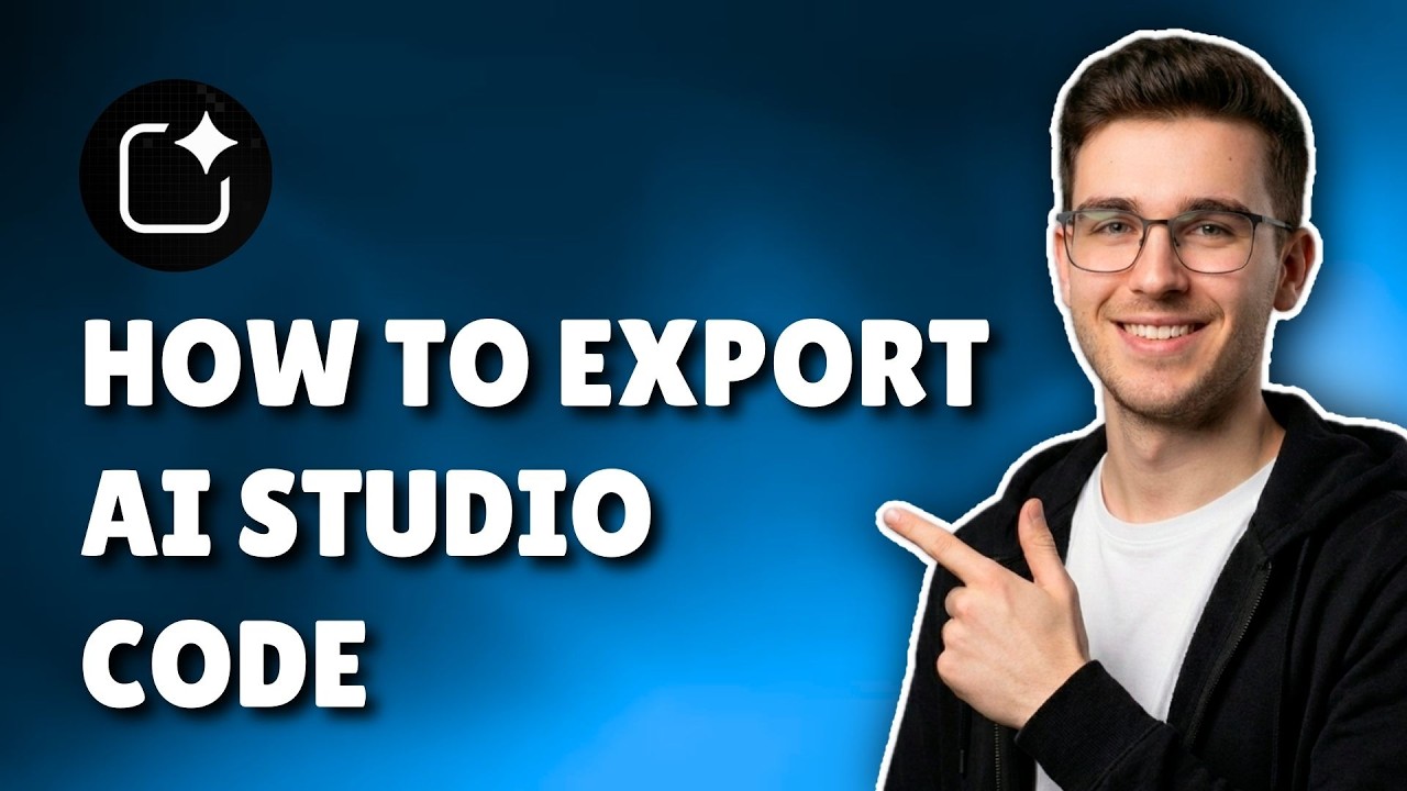 How To Export Code from Google AI Studio (Download Your App – 2026 ...