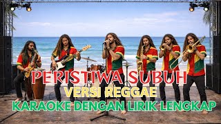 karaoke Peristiwa Subuh  Versi Reggae  Cover Irama Vibes Ai