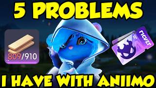 I Only Have 5 Complaints About Aniimo