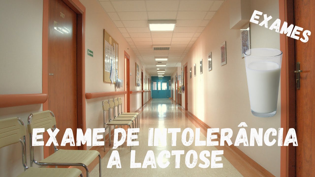 INTOLERÂNCIA A LACTOSE EXAME LACTOSE EXAME YouTube