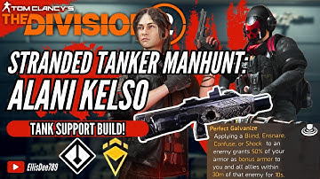 Stranded Tanker MANHUNT: ALANI KELSO TANK SUPPORT Build - The Division 2