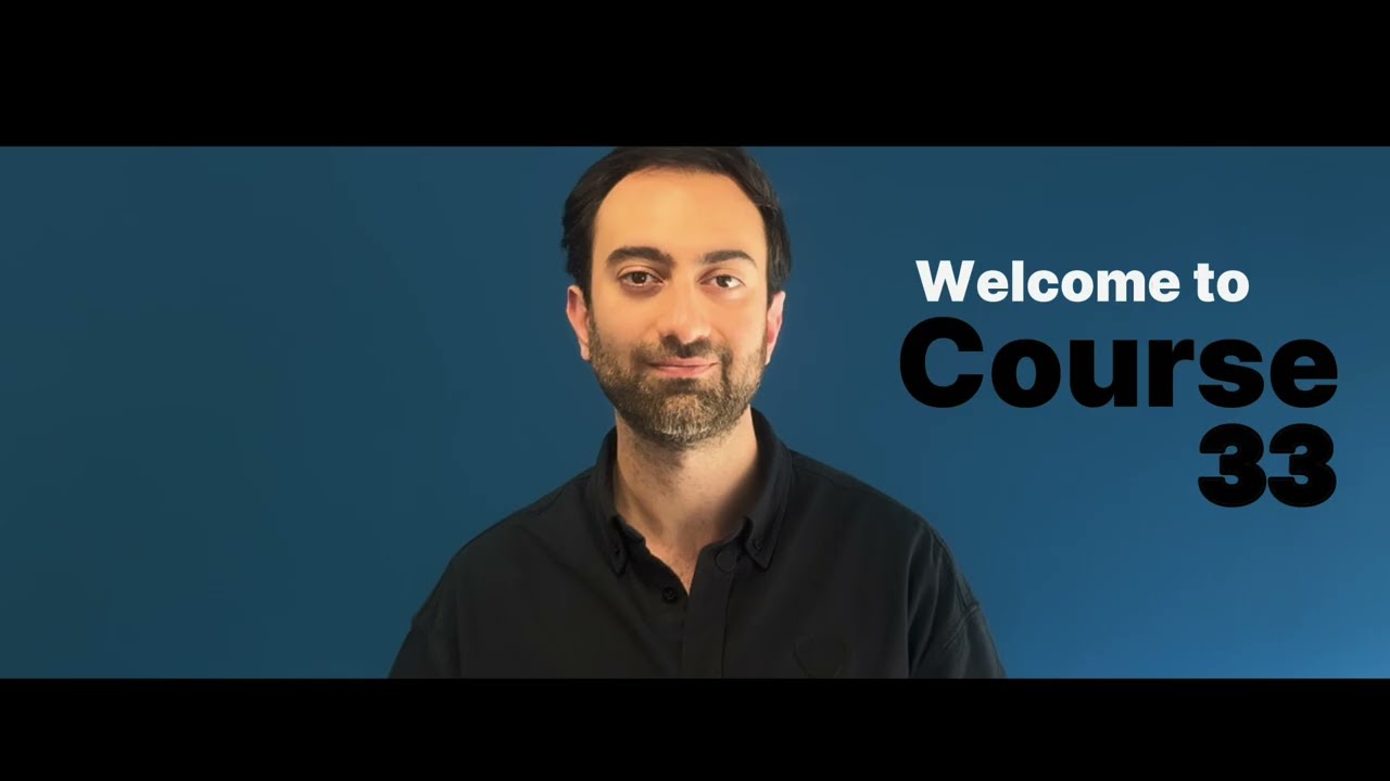 Course 33 intro