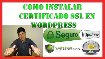🔒 Cómo INSTALAR UN CERTIFICADO SSL y activar HTTPS en Wordpress