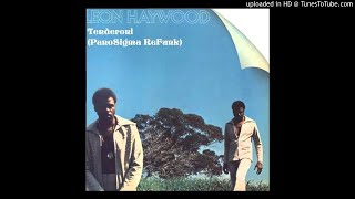Leon Haywood - Tenderoni (PanoSigma ReFunk)