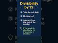 How to check divisibility by 13 | Divisibility Rule #divisibility #mathtricks #shorts