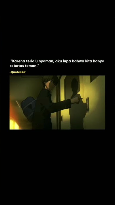 Story anime sad || hanya sebatas teman