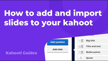How to add and import slides to your kahoot