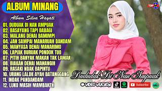 Silva Hayati Full Album || DUDUAK DI NAN AMPUAK - BASAYANG TAPI BABAGI - Lagu Minang Terbaru - Viral