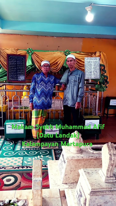 Makam Syekh Muhammad Afif (Datu Landak) Kalampayan Martapura#shorts@sufibaihaqi8534