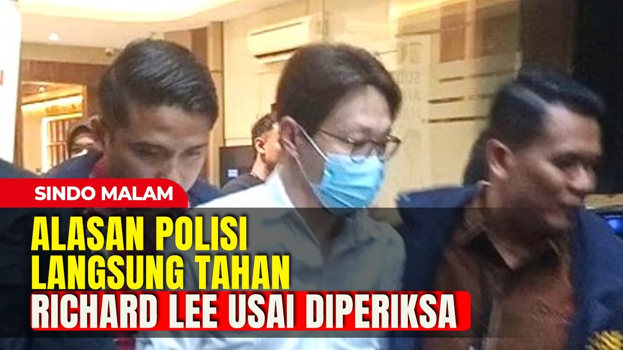 Terungkap Alasan Polisi Langsung Tahan Richard Lee Usai Diperiksa | Sindo Malam | 07/03