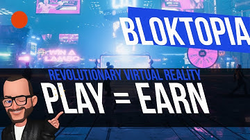 Bloktopia : Revolutionary Virtual Reality : Crypto Game