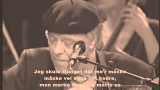 Video thumbnail of "Kim Larsen - Sig Nærmer Tiden"