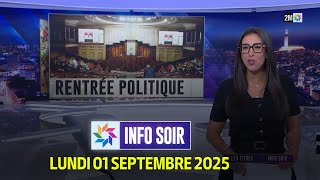 Info Soir : Lundi 01 Septembre 2025