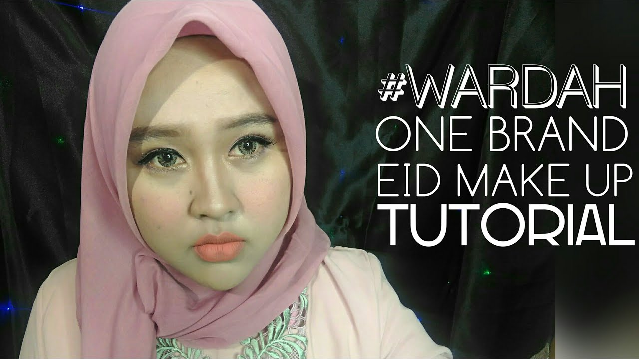 Wardah One Brand Eid Make Up Tutorial Gurit Mustika YouTube