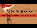 Lagu Pada Pahlawan + Lirik (Hari Pahlawan Nasional)