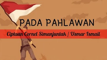 Lagu Pada Pahlawan + Lirik (Hari Pahlawan Nasional)