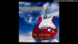 Dire Straits - Money For Nothing (DJ Dave-G Ext Edit)