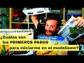 👨‍🎨¿Cuáles son los pasos para iniciarme en el modelismo?👩‍🎨