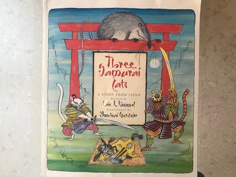 FAMILY Read Aloud Three Samurai Cats A Japanese Folktale Zen Buddhism For Children Patience 