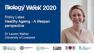 Dr Lauren Walker | Healthy Ageing | Policy Lates 2020 | Royal Society of Biology