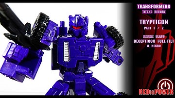 Transformers Titans Return - TRYPTICON [1/2] Deluxe Decepticon Full-Tilt & Necro review