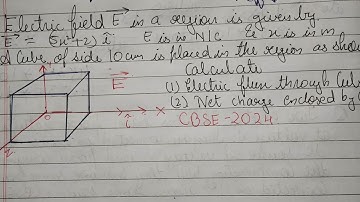 Electric field E in a region is given by vector E = ( 5 x^2 + 2)i where E is N/C and x is in meter
