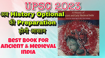 How to cover UPSC History Optional Syllabus | UPSC 2023 | Best book for Ancient & Medieval India