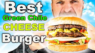 Albuquerque's BEST GREEN CHILE Cheese Burger