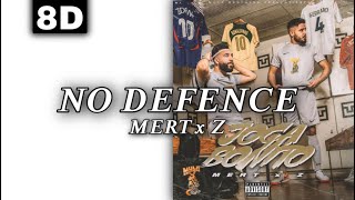 8D AUDIO | MERT x Z - NO DEFENCE [LYRICS]