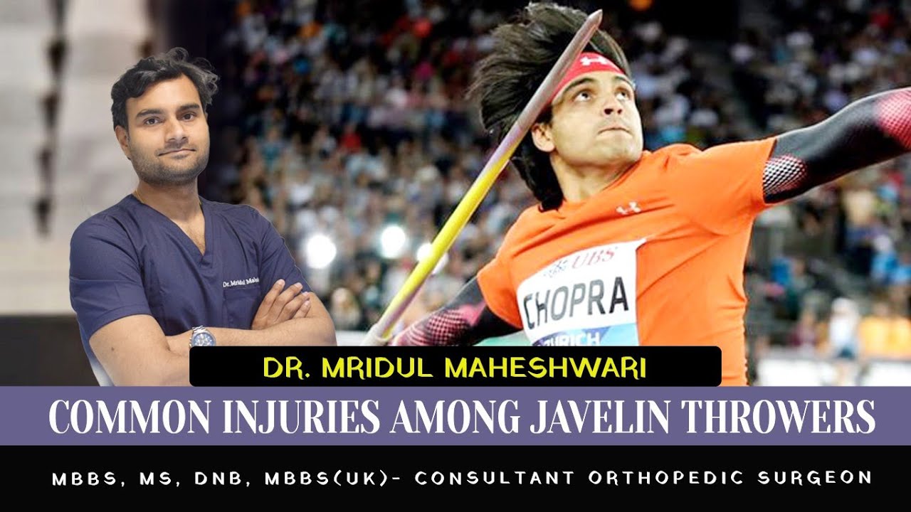 Common injuries in Javelin Throwers. Is Neeraj Chopra also vulnerable
