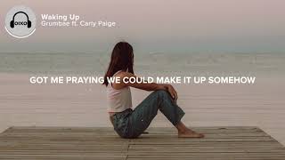 Download Lagu Grumbae - Waking Up ft Carly Paige | 2020 Download Lagu Grumbae - Waking Up ft Carly Paige | 2020