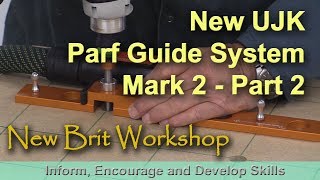 UJK Parf Guide System Mark 2  Part 2
