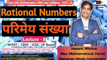 Rational Numbers Lec -8 | 2023 Batch | Maths -Class 8th