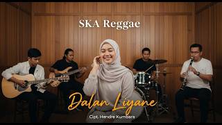 Dalan Liyane – SKA Reggae Version | Cover Lagu Jawa Paling Enak Didengar
