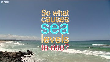 What causes rising sea levels? - BBC What