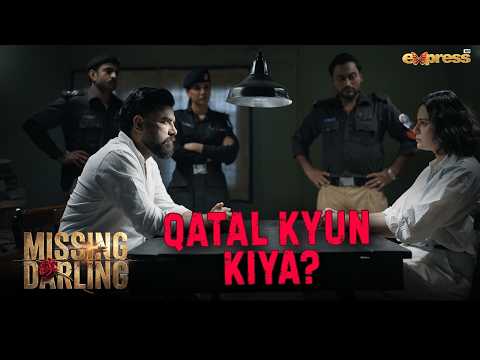 Qatal Kyun Kiya? | Missing Darling
