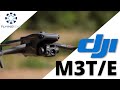 Dji mavic 3 enterprise et dji mavic 3 thermal prsentation des nouveaux drones dji mavic 3e  3t