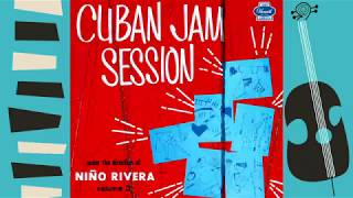 Video thumbnail of ""Montuno Guajiro" - Cuban Jam Session Volume 3 - Niño Rivera"