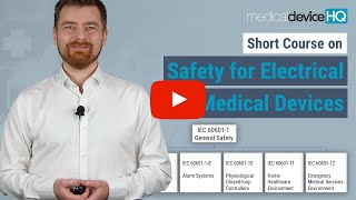 Safety for Electrical Medical Devices - Short course